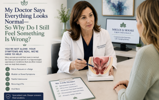 Woman seeking a second opinion from a fellowship-trained urogynecologist after persistent pelvic floor symptoms despite a normal gynecologic examination.