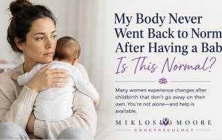 Mother concerned about vaginal and pelvic changes after childbirth