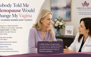 Woman discussing vaginal changes caused by menopause with a urogynecologist at Miklos & Moore Urogynecology.
