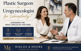 Woman consulting with a fellowship-trained urogynecologist about labiaplasty and choosing between a plastic surgeon and a urogynecologist at Miklos & Moore Urogynecology.